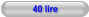 40 lire